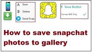 How to save snapchat photos to gallery