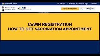 COWIN REGISTRATION- HOW TO GET VACCINATION APPOINTMENT ONLINE