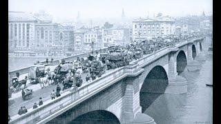 London Bridge - the Story of Four Bridges