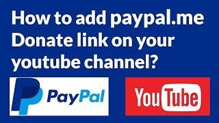 How to add paypal.me Donate link on your youtube channel?