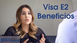 Visa E2 Beneficios, USA 2024