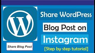 How To Share WordPress Post On Instagram