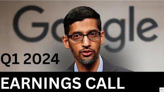 GOOGLE. EARNINGS CALL. Q1 2024