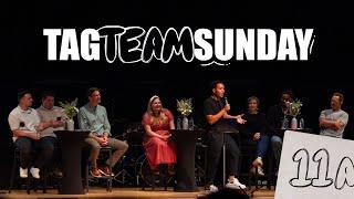 Tag Team Sunday 2024 | 11am