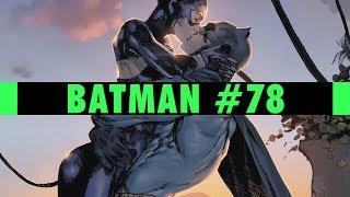 Everyone Is Now Dumber | Batman #78 Review