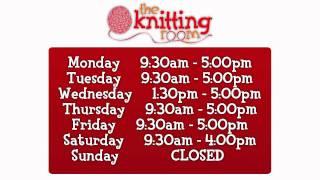 The Knitting Room - Our Opening Hours