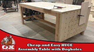 HUGE Cheap and Easy Workbench/Assembly Table with Dog holes