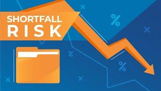 What Is Shortfall Risk?