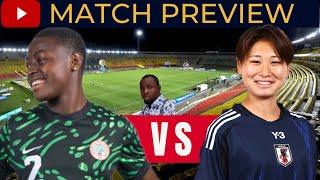 Nigeria Falconets VS Japan U20 - Match Preview & How to Watch Live - 2024 FIFA U20 Women’s World Cup