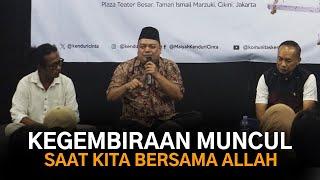 Kegembiraan Muncul Saat Kita Bersama Allah