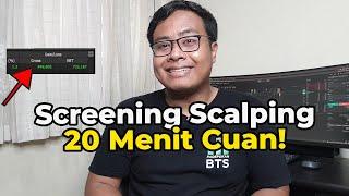 Screening Scalping dari Buka Market sampai Cuan!