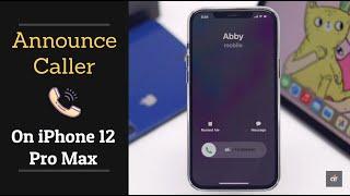 Announce Caller Name on iPhone 12 Pro Max | Turn On Call Announcement on iOS 14