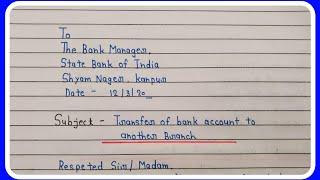 Application to bank manager for transfer of bank account to another branch | Application writing