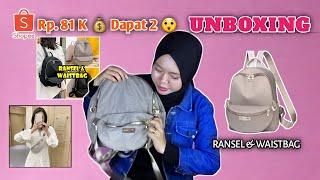 SHOPEE HAUL TAS RANSEL DAN WAISTBAG MURAH #Unboxing #murahmeriah #fashionwanita