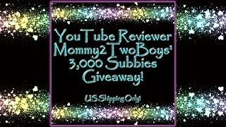 CLOSED: Mommy2TwoBoys' 3000 Subbies YouTube #Giveaway!