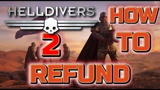 How to Refund Helldivers 2 On Steam (Edit: Free the 177 Countries still banned)