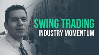 Swing trading industry momentum for short-term gains w/ Ivaylo Ivanhoff