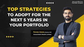 Top Strategies To Adopt For The Next 5 Years In Your Portfolio