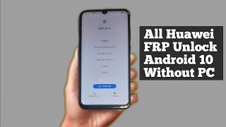 All Huawei 2020 Frp Unlock/Bypass Google Account Lock Android 10 EMUI 10.1 NO PC New Method 2020