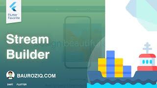 1. Mengenal Stream Builder - Flutter