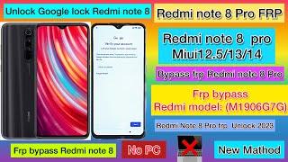Redmi note 8 Pro Frp bypass miui 12.5.8/bypass frp Redmi note 8 pro new Mathod 2023