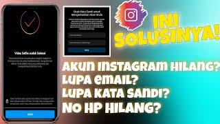 Cara Memulihkan Akun Instagram yang lupa email dan nomor hangus