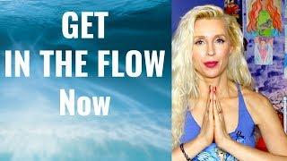 Get In THE FLOW Healing MEDITATION