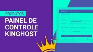 Hospedagem de Sites - Painel de Controle da KingHost