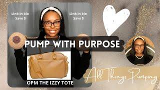 One Pumped Mama The Izzy Tote + Organizers Breast Pump Bag Review