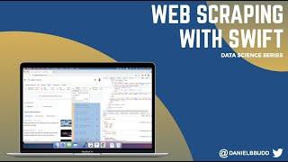 Web Scraping with Swift - Data Science Series