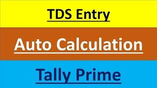 TDS auto calculation in Tally Prime with all settings (configurations)