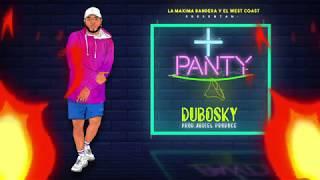 Dubosky  + Panty [Audio]