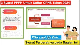 3 Syarat PPPK Mendaftar CPNS Tahun 2024 ~ Cek Syarat Terberatnya Pertimbangkan Lagi Daftar CPNS 2024