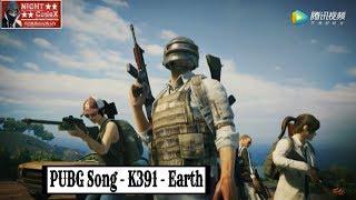 PUBG Song | K 391 - Earth  | [Night CodeX Official Video] 