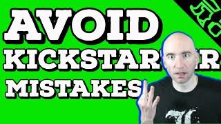 Avoid Kickstarter/Crowdfunding Mistakes! My Top 3 Tips for Backing Crowdfunding & Board Games