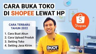 Cara Buat Toko di Shopee Lewat HP Untuk Pemula | Cara Jualan di Shopee Terlengkap