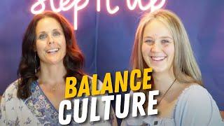 Balance Culture? | Step It Up Podcast | Ep. 24