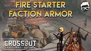 Crossout -- Fire Starter Faction Armor Showcase