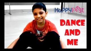 DANCE AND ME | Aayush Saraf | Rhythmus Happyfeet