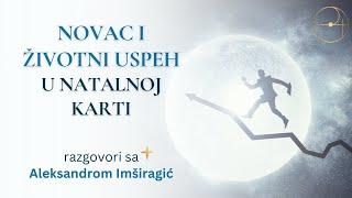 Novac i životni uspeh u natalnoj karti / Aleksandar Imširagić