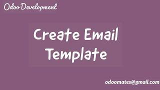 How To Create Email Template in Odoo