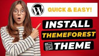 How To Install Themeforest Theme On WordPress  - How To Install Premium WordPress Theme