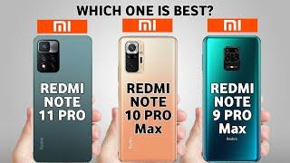 Redmi Note 11 pro vs Redmi Note 10 pro Max vs Redmi Note 9 pro max