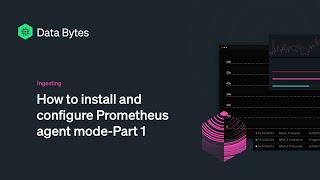 How to install and configure Prometheus agent mode Part 1