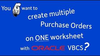 Want to create Multiple Purchase Orders with VBCS [Excel Addin]?