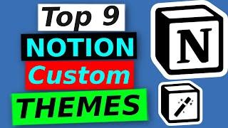 Top 9 Notion Enhancer Custom Themes | Free Notion Add on