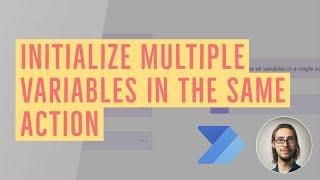 Initialize multiple variables in the same action