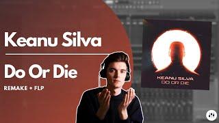 Keanu Silva 'Do Or Die' Remake In 5 Minutes?! | FL Studio Remake + FLP