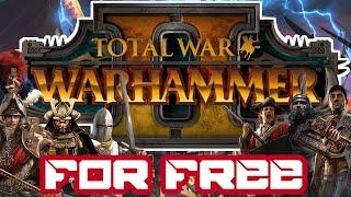 How To Get Total War: Warhammer 2 For Free | All DLC's | 2021 | PC