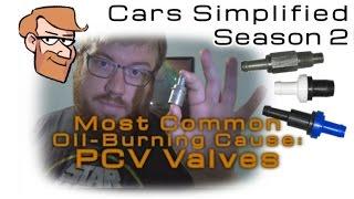 How PCV Valves Can Make Your Engine Burn Oil • Cars Simplified